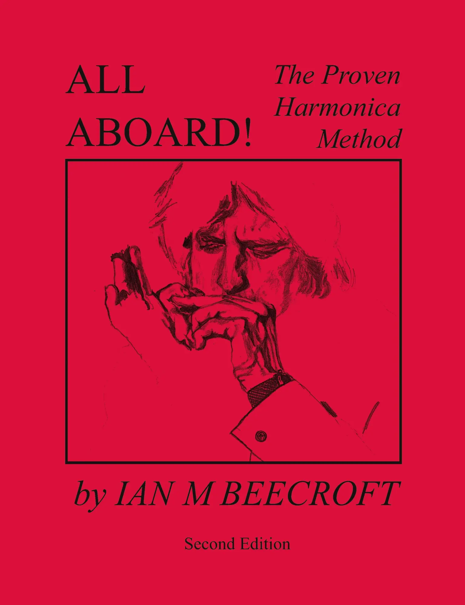 Cover: 9780244799045 | All Aboard! The Proven Harmonica Method | Ian Beecroft | Taschenbuch