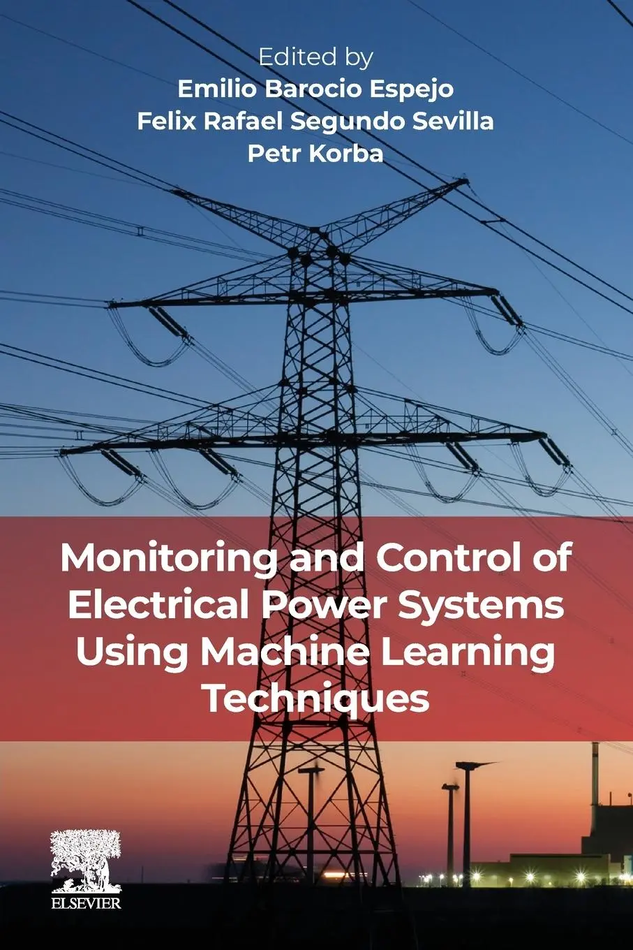 Cover: 9780323999045 | Monitoring and Control of Electrical Power Systems using Machine...