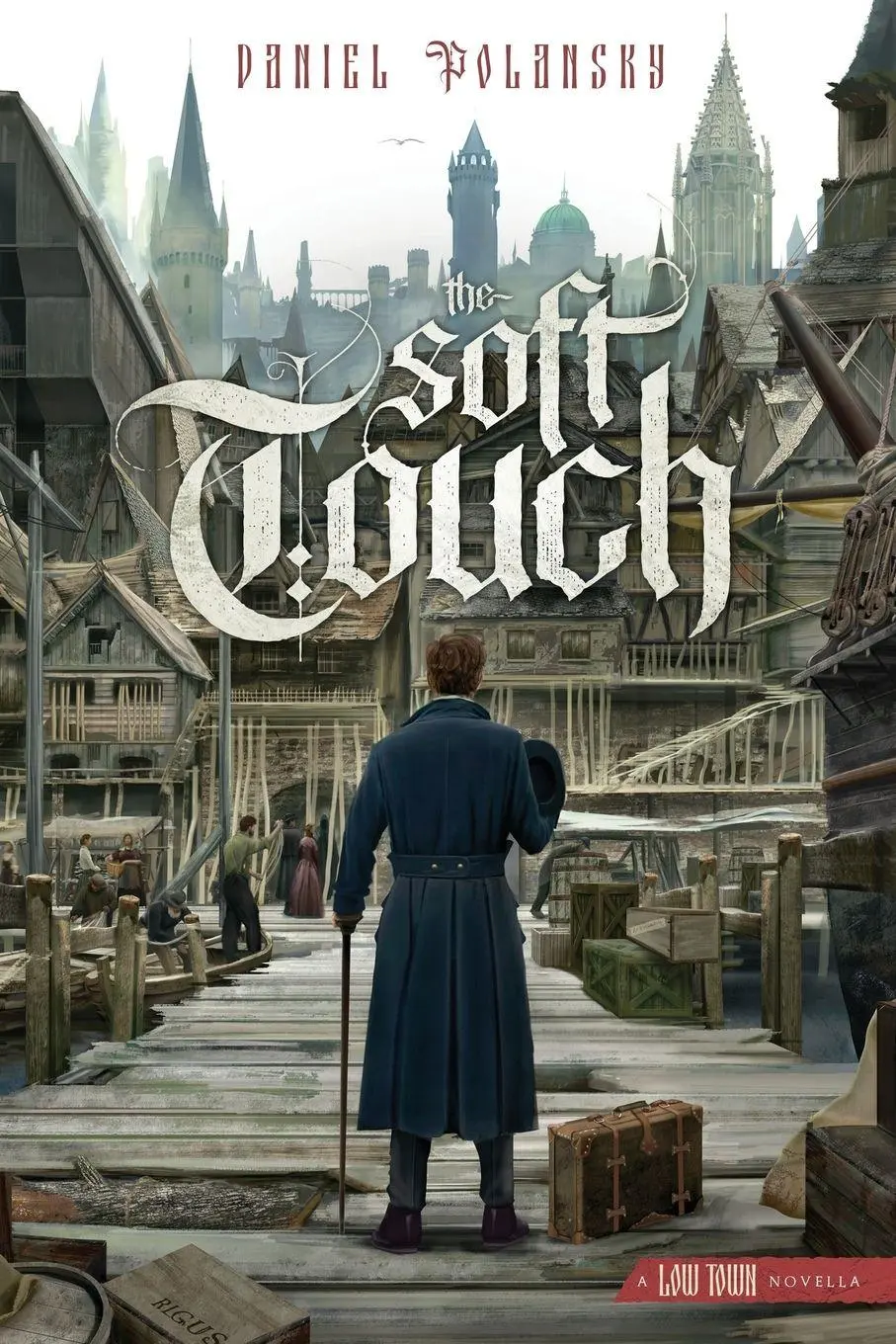 Cover: 9781923459045 | The Soft Touch | A Low Town novella | Daniel Polansky | Taschenbuch