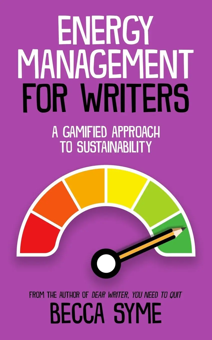 Cover: 9781958349045 | Energy Management for Writers | Becca Syme | Taschenbuch | Englisch