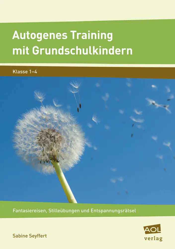 Cover: 9783403199045 | Autogenes Training mit Grundschulkindern | Sabine Seyffert | Broschüre