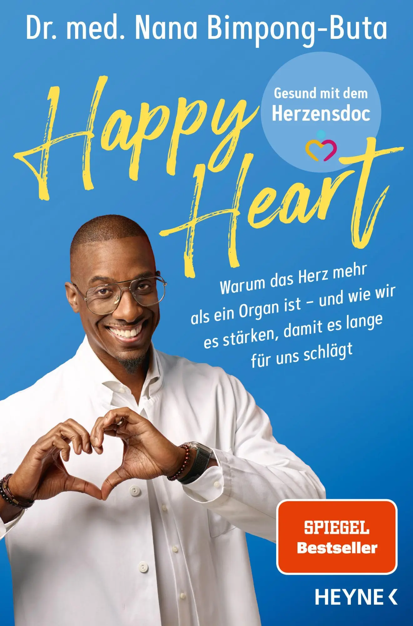 Cover: 9783453219045 | Happy Heart - Gesund mit dem Herzensdoc | Nana-Yaw Bimpong-Buta | Buch