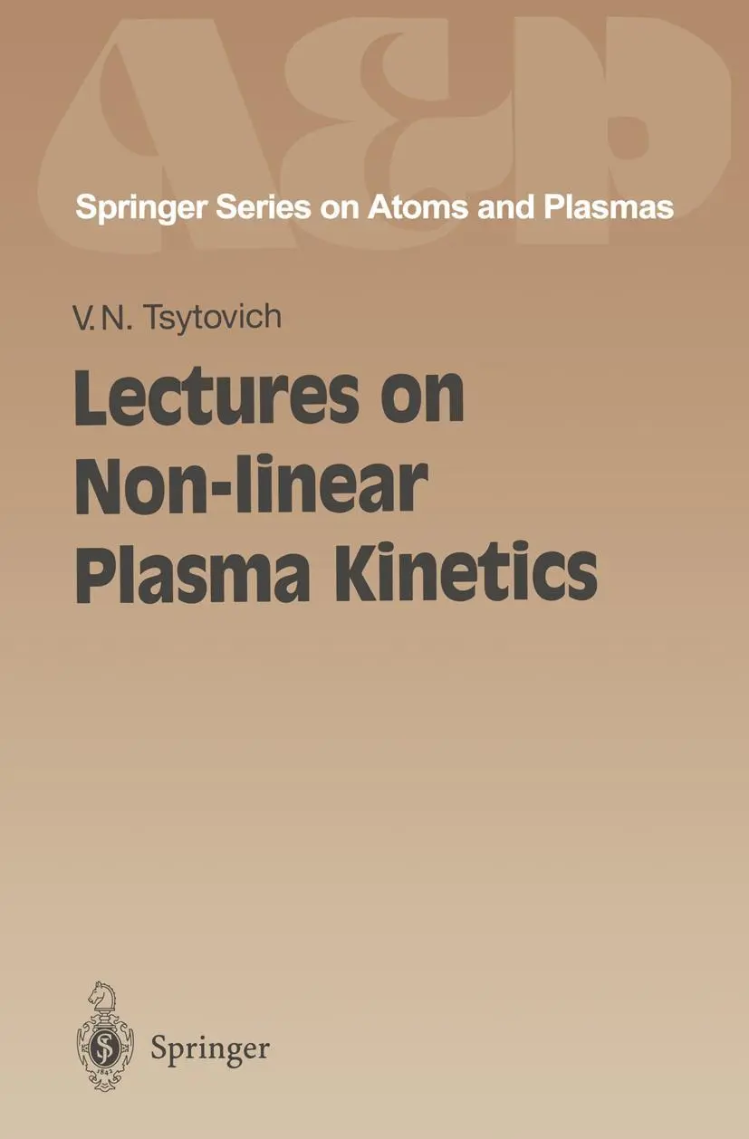 Cover: 9783642789045 | Lectures on Non-linear Plasma Kinetics | Vadim N. Tsytovich | Buch
