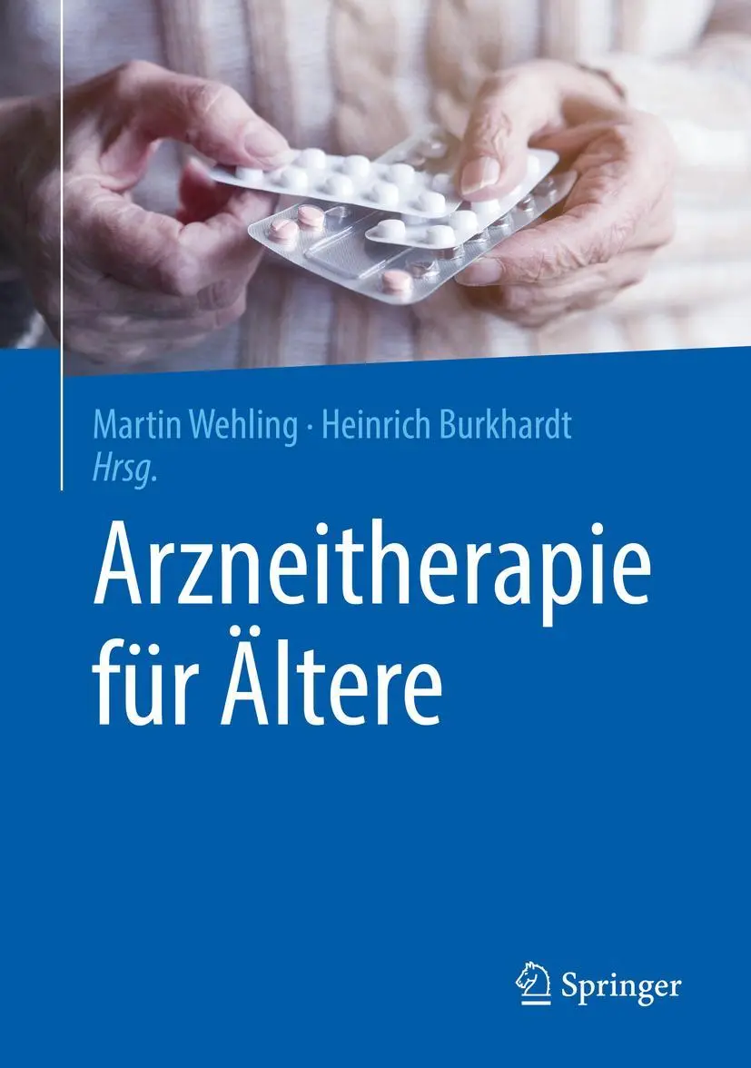 Cover: 9783662589045 | Arzneitherapie für Ältere | Martin Wehling (u. a.) | Buch | XIII