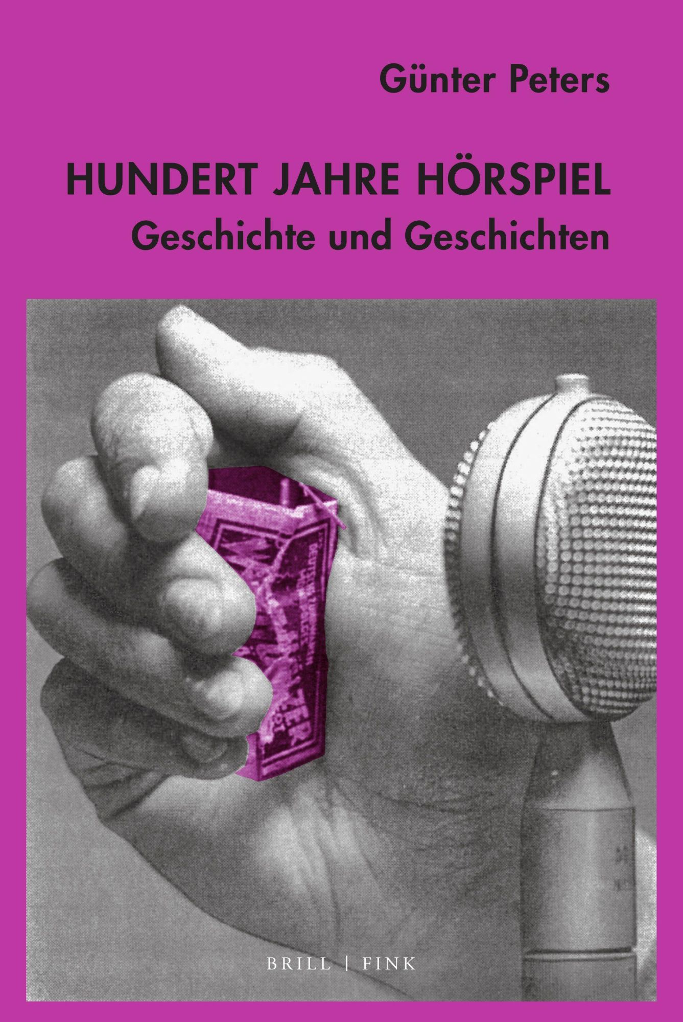 Cover: 9783770569045 | Hundert Jahre Hörspiel | Geschichte und Geschichten | Günter Peters