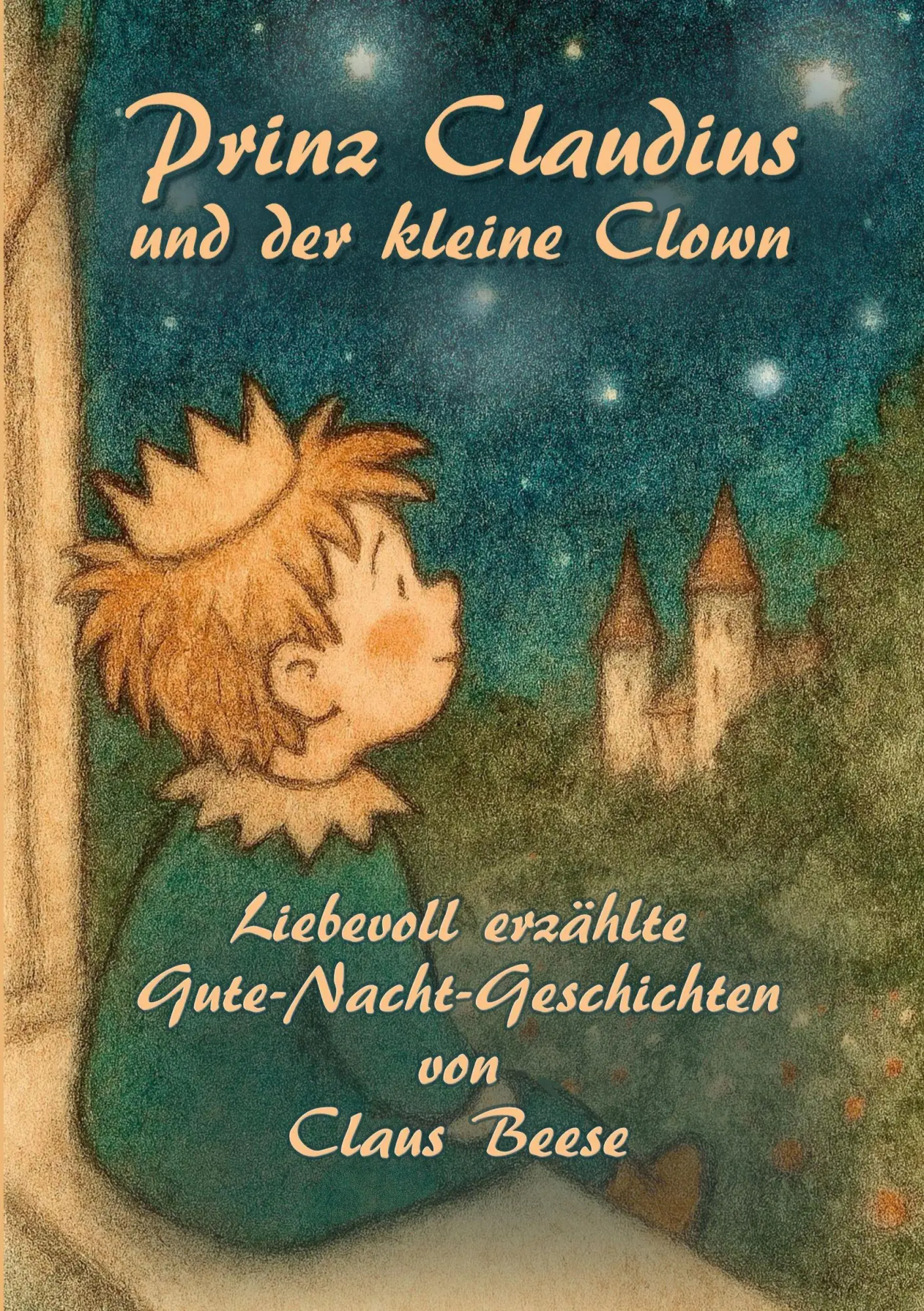 Cover: 9783911379045 | Prinz Claudius und der kleine Clown | Claus Beese | Taschenbuch | 2025
