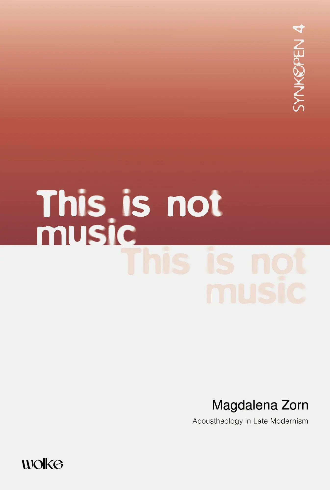 Cover: 9783955939045 | This is not Music | Acoustheology in Late Modernism | Magdalena Zorn