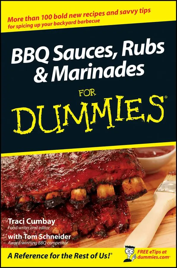 Cover: 9780470199145 | BBQ Sauces, Rubs and Marinades For Dummies | Traci Cumbay | Buch