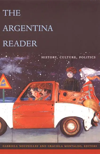 Cover: 9780822329145 | The Argentina Reader | History, Culture, Politics | Nouzeilles | Buch