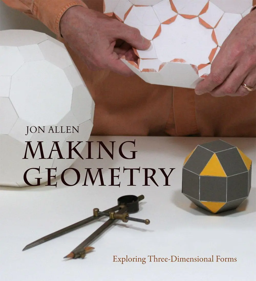 Cover: 9780863159145 | Making Geometry | Exploring Three-Dimensional Forms | Jon Allen | Buch