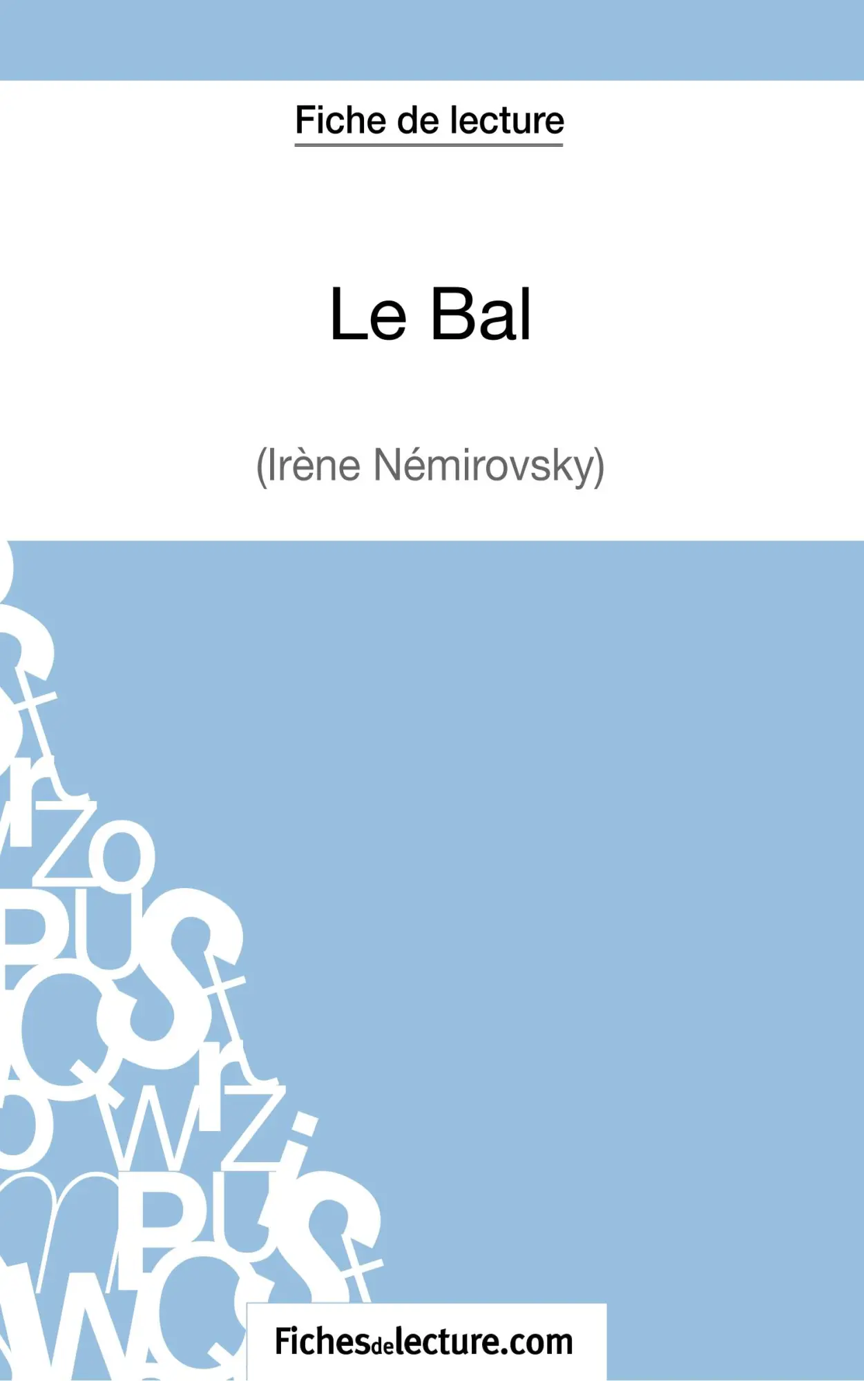 Cover: 9782511029145 | Le Bal d'Irène Némirovsky (Fiche de lecture) | Grosjean (u. a.) | Buch