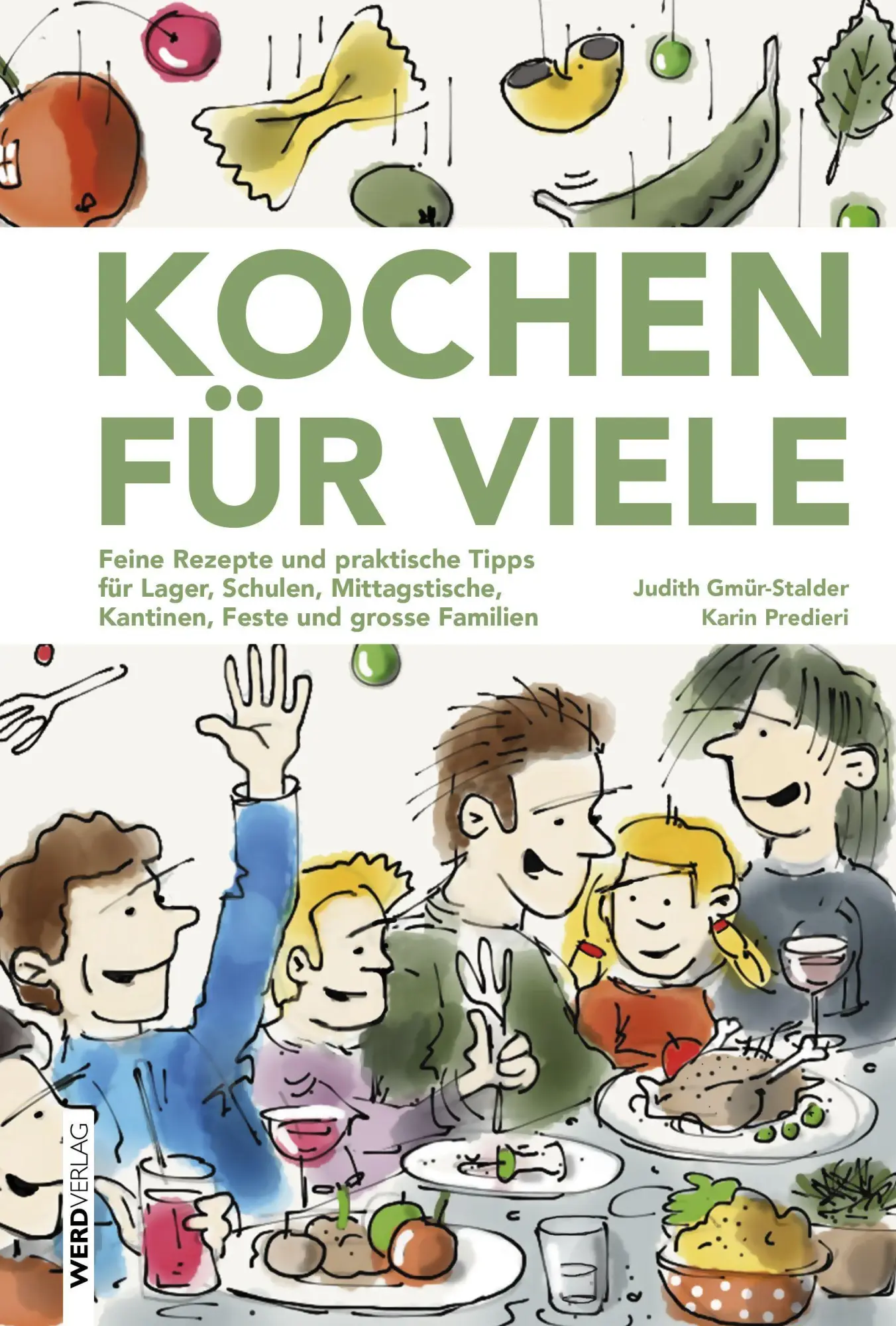 Cover: 9783038189145 | Kochen für viele | Judith Gmür-Stalder (u. a.) | Buch | 240 S. | 2026
