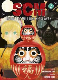 Cover: 9783741609145 | SCM - Deine 130 Millionen Sklaven 02 | Shinichi Okada | Taschenbuch