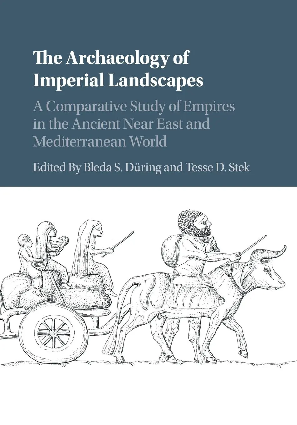 Cover: 9781316639245 | The Archaeology of Imperial Landscapes | Bleda S. Düring (u. a.)