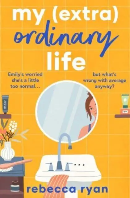 Cover: 9781398509245 | My (extra)Ordinary Life | Rebecca Ryan | Taschenbuch | 448 S. | 2023