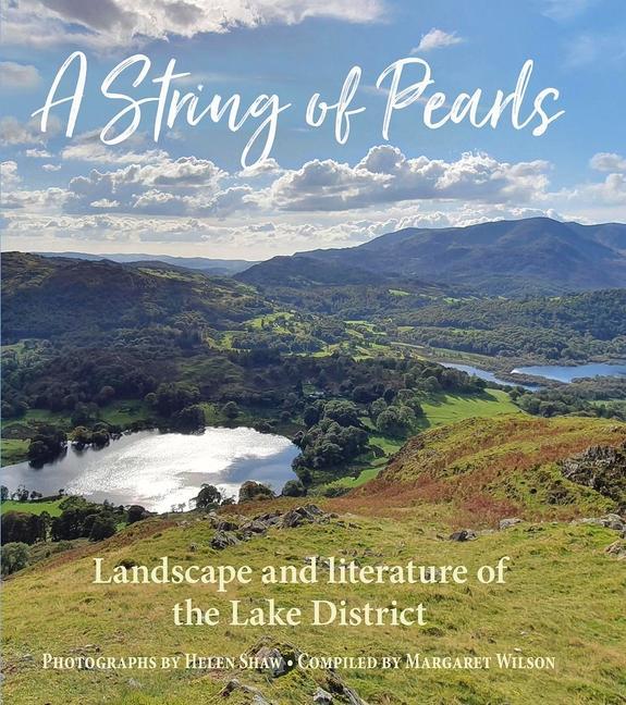 Cover: 9781913159245 | A String of Pearls | Landscape and literature of the Lake District