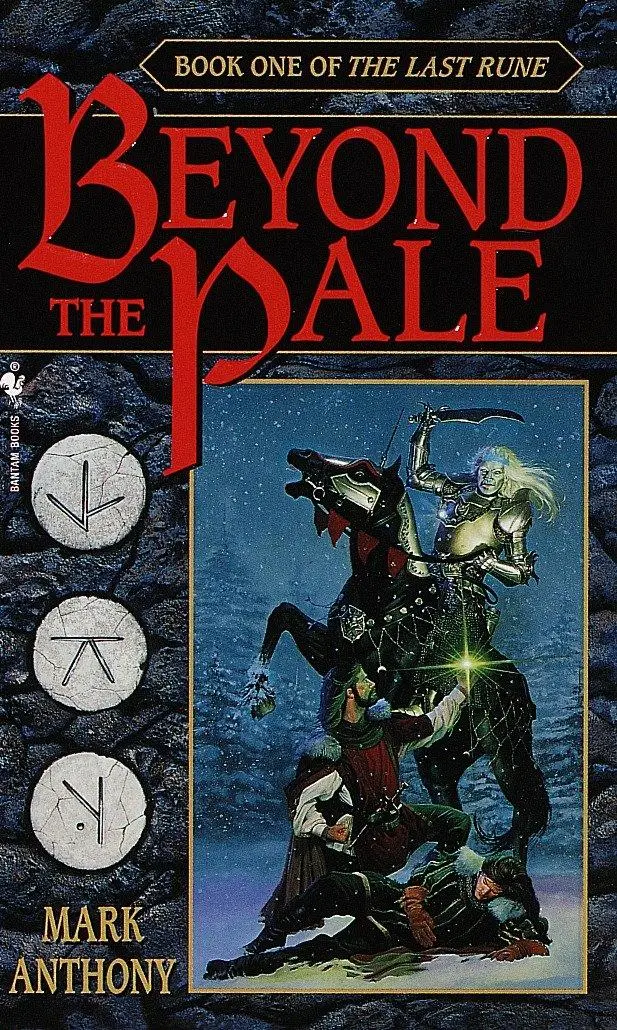 Cover: 9780553579345 | Beyond the Pale | Book One of the Last Rune | Mark Anthony | Buch