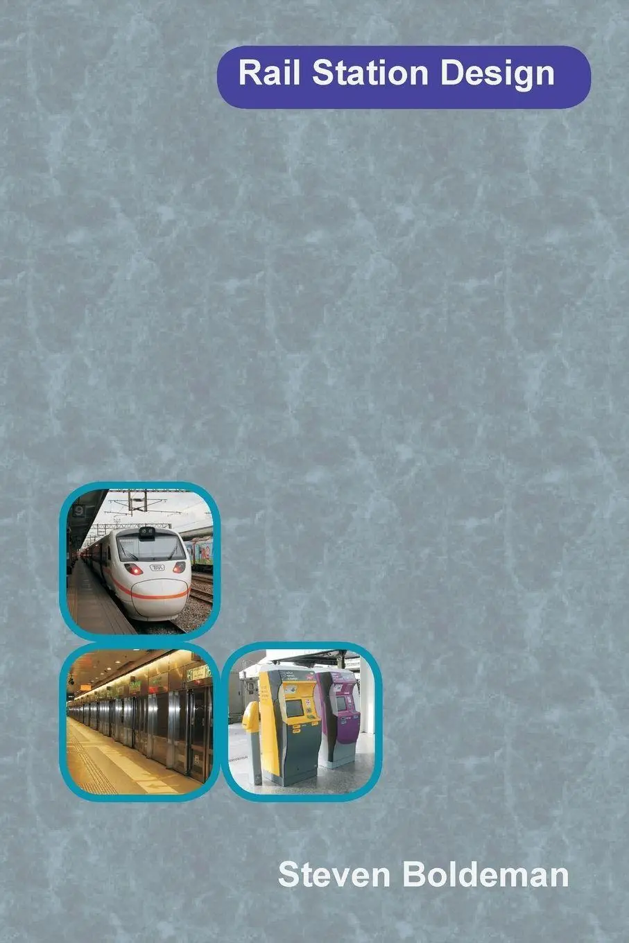 Cover: 9780648309345 | Design of Rail Stations | Steven Boldeman | Taschenbuch | Englisch