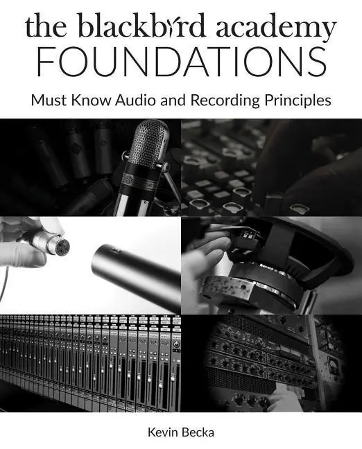 The Blackbird Academy Foundations - Kevin Becka Kartoniert (TB)