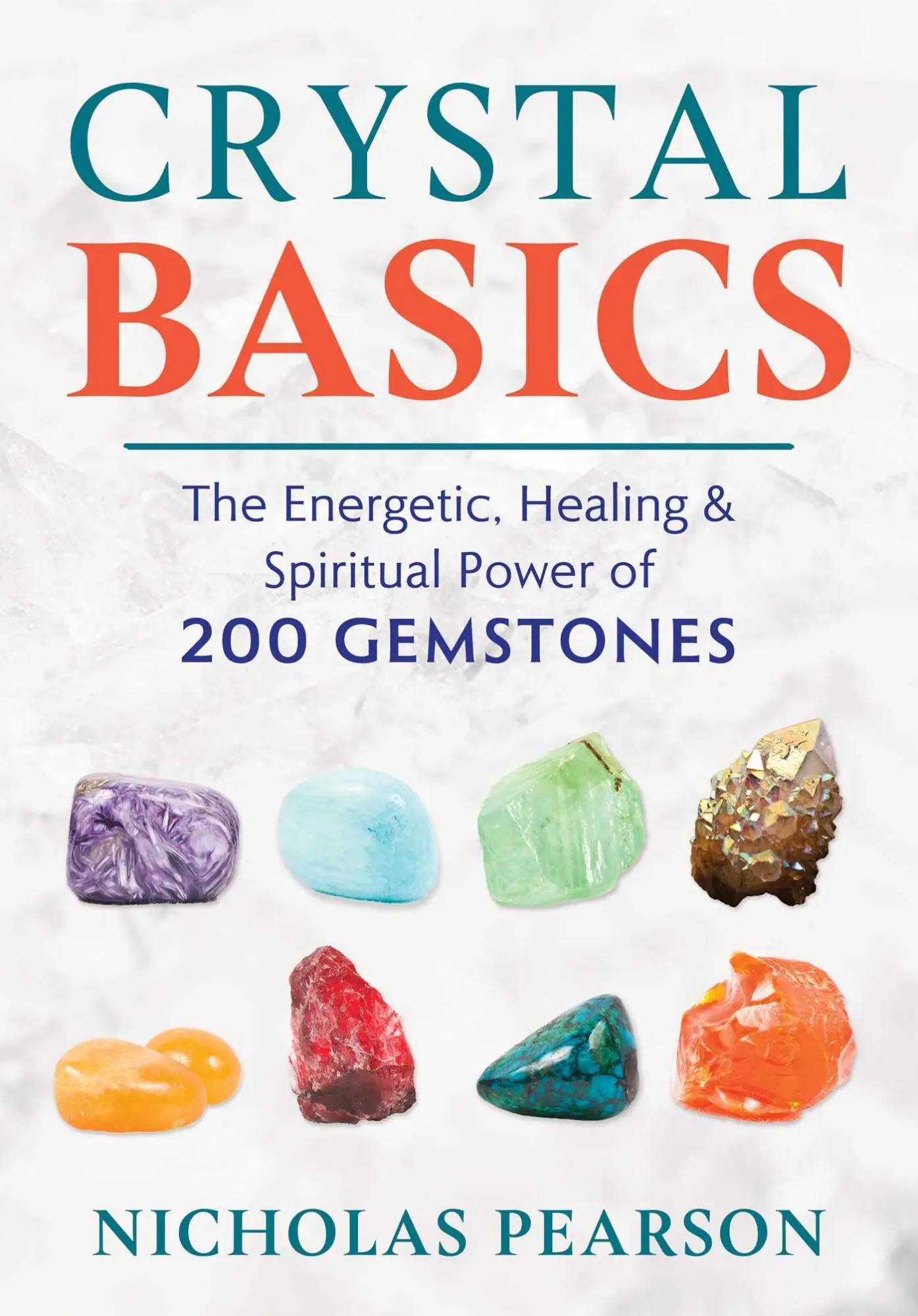 Cover: 9781620559345 | Crystal Basics | Nicholas Pearson | Taschenbuch | Englisch | 2020