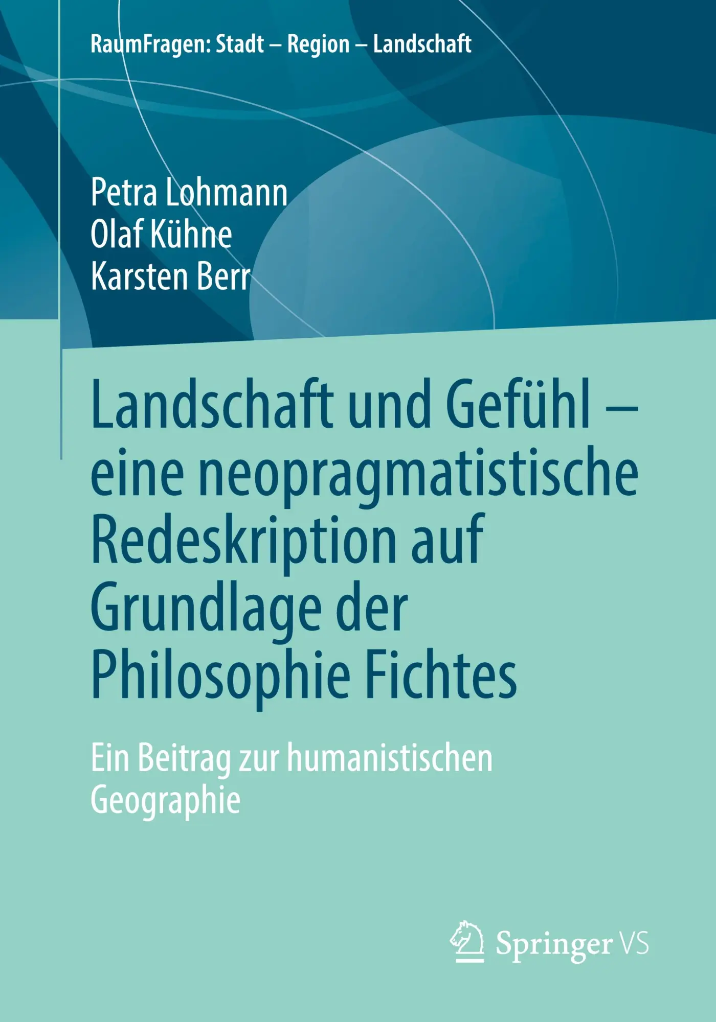 Cover: 9783658459345 | Landschaft und Gefühl - eine neopragmatistische Redeskription auf...