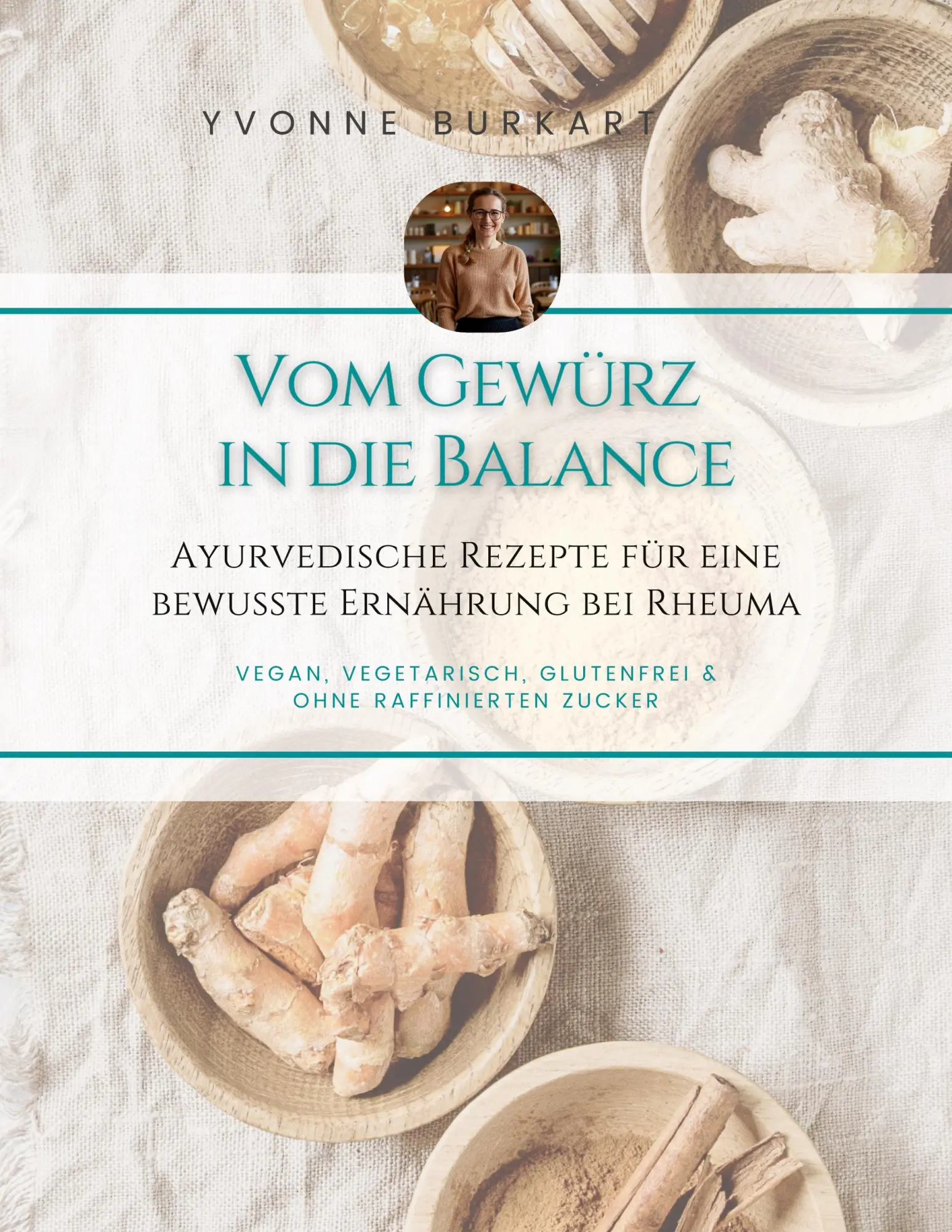 Cover: 9783769339345 | Vom Gewürz in die Balance | Yvonne Burkart | Taschenbuch | 178 S.