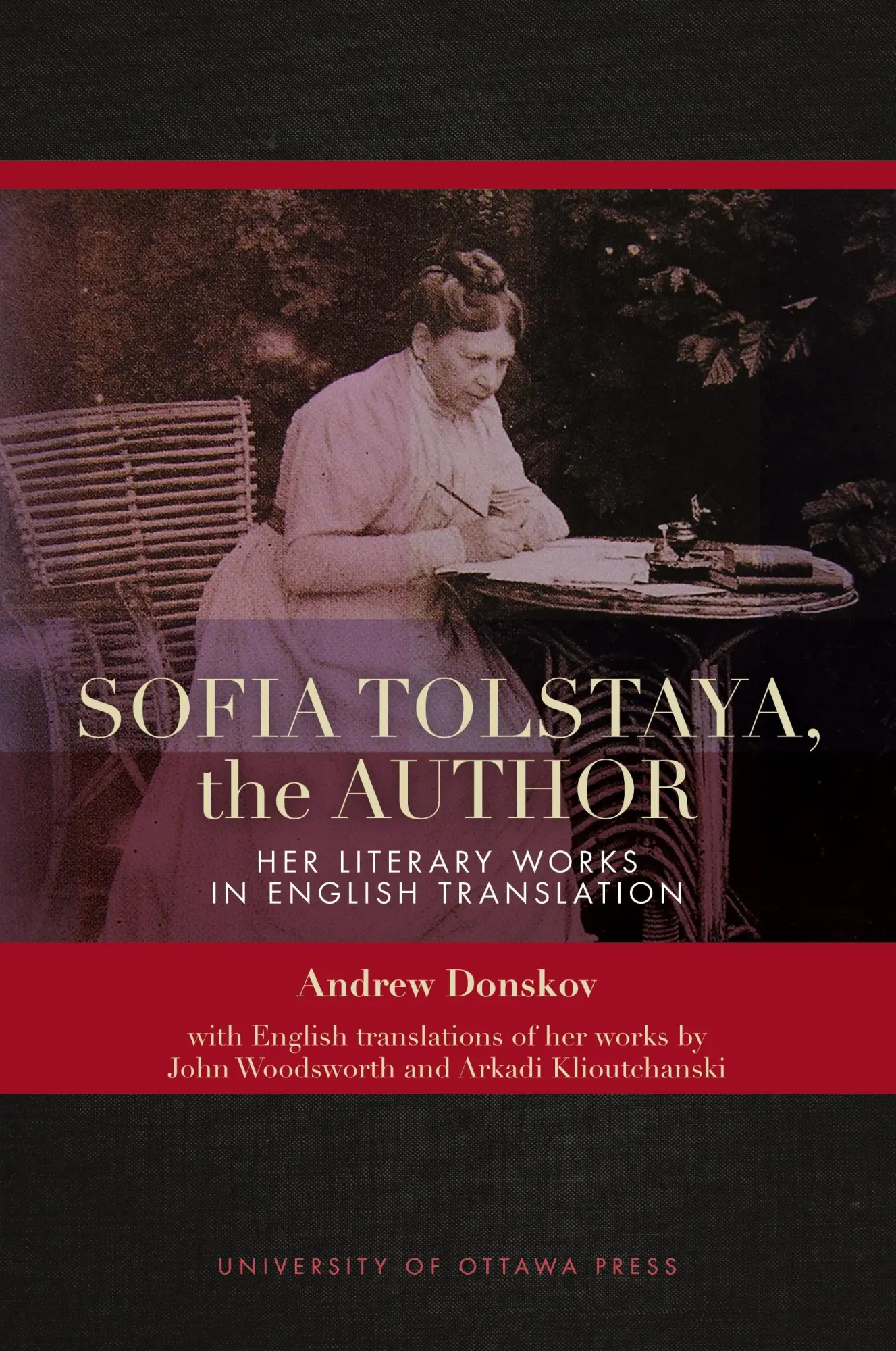Cover: 9780776629445 | Sofia Tolstaya, the Author | Her Literary Works in English Translation