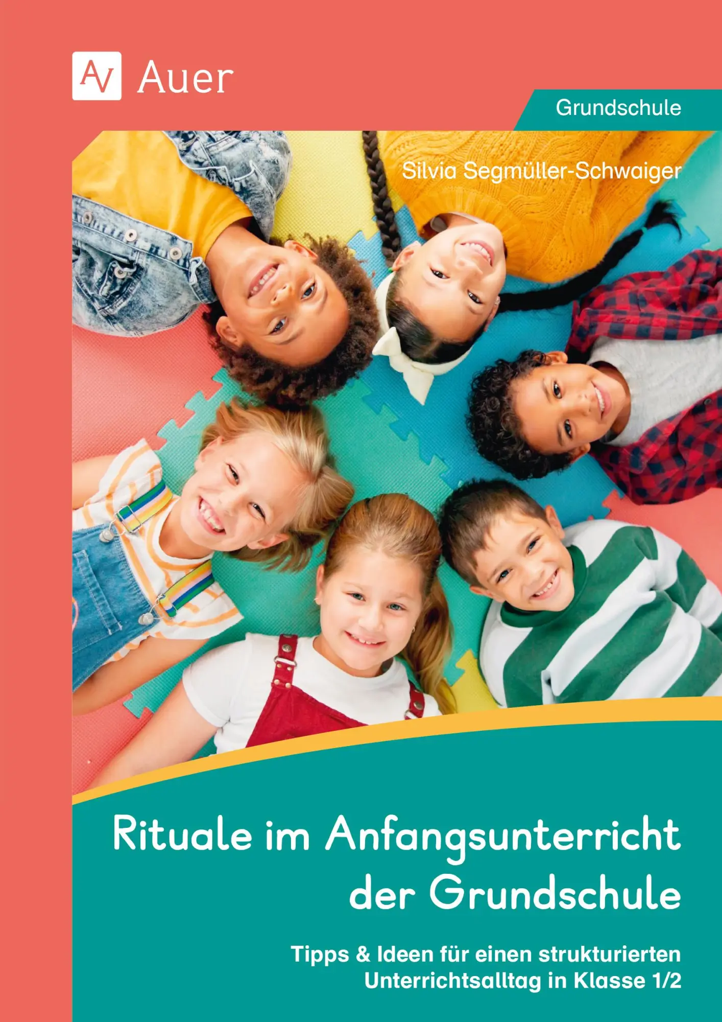 Cover: 9783403089445 | Rituale im Anfangsunterricht der Grundschule | Segmüller-Schwaiger