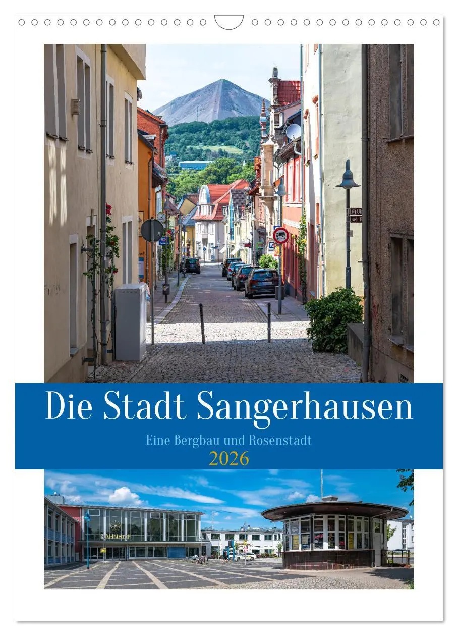 Cover: 9783516329445 | Die Stadt Sangerhausen (Wandkalender 2026 DIN A3 hoch), CALVENDO...