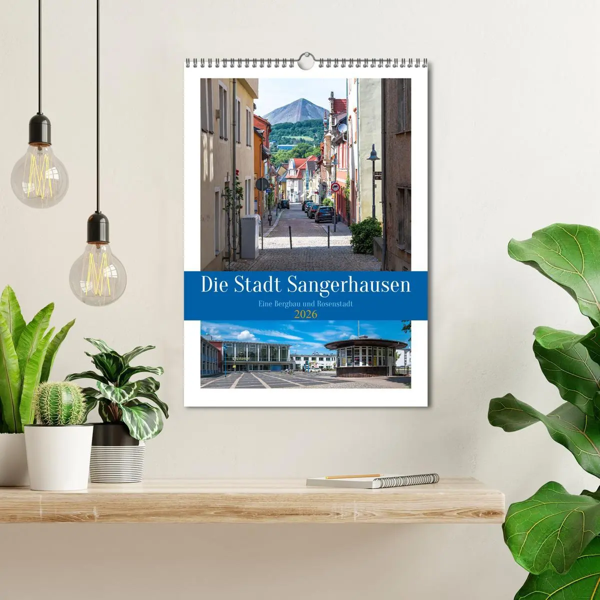 Bild: 9783516329445 | Die Stadt Sangerhausen (Wandkalender 2026 DIN A3 hoch), CALVENDO...
