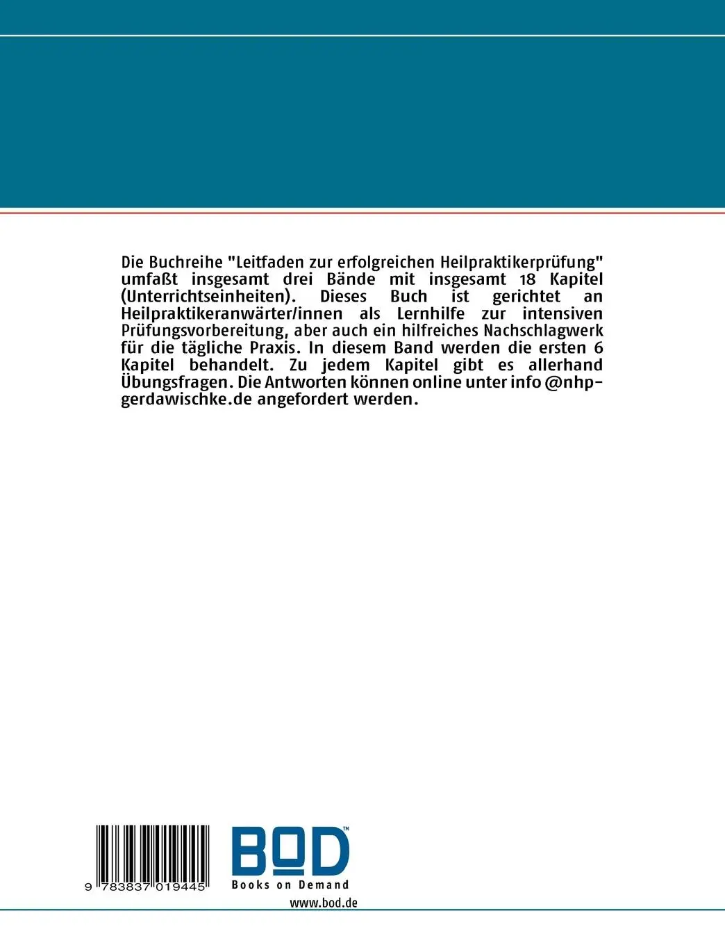 Rückseite: 9783837019445 | Leitfaden zur erfolgreichen Heilpraktikerprüfung | Band 1 | Buch