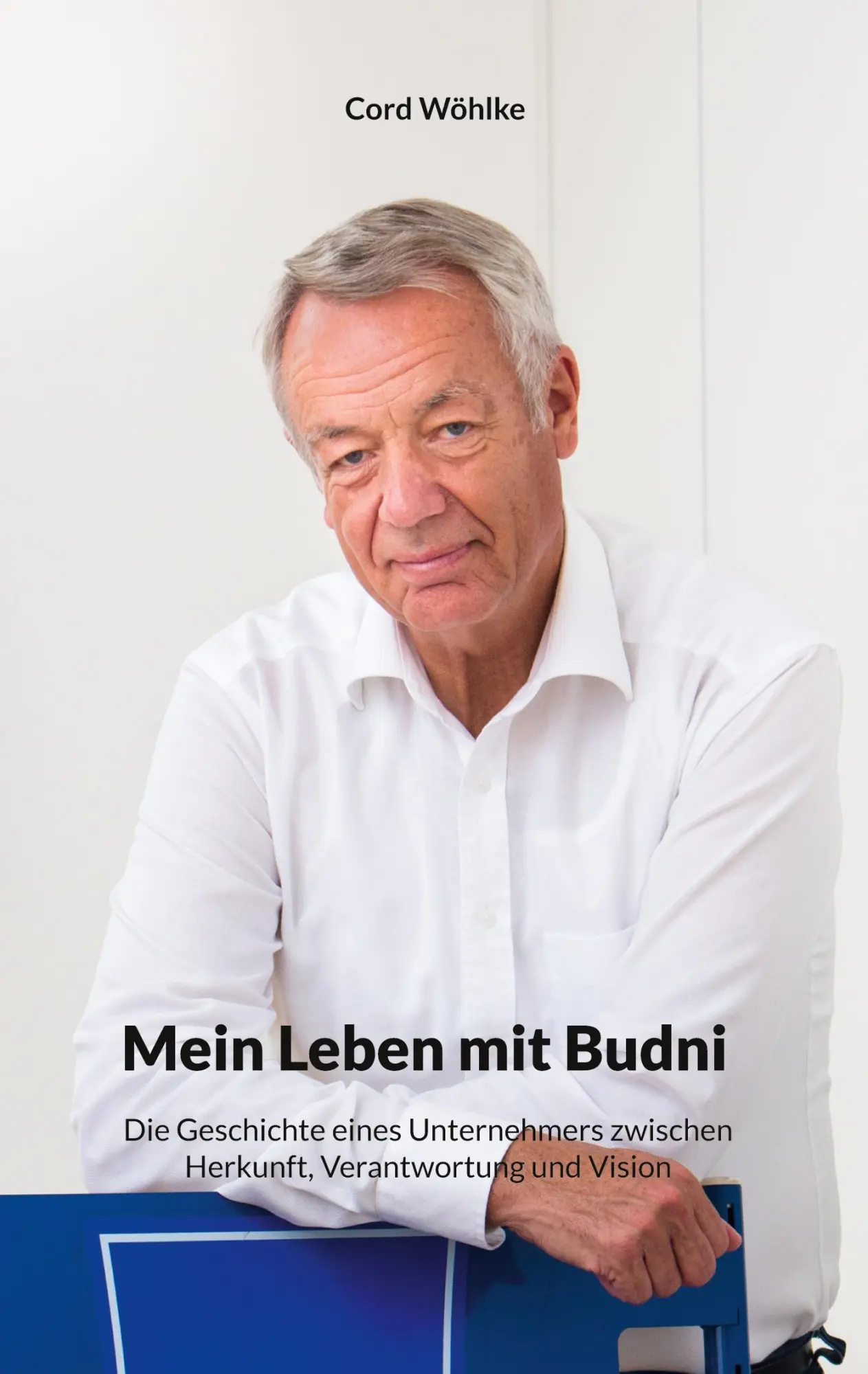 Cover: 9783842349445 | Mein Leben mit Budni | Cord Wöhlke | Taschenbuch | 264 S. | Deutsch