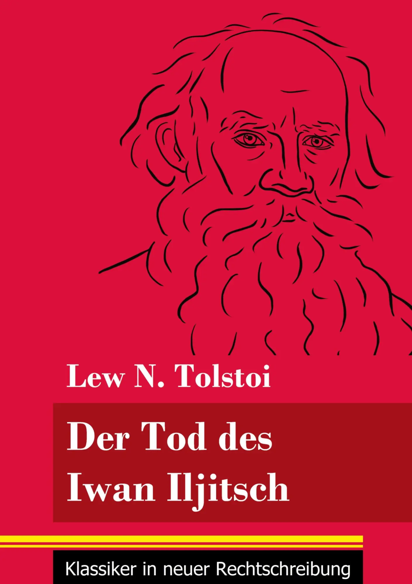 Cover: 9783847849445 | Der Tod des Iwan Iljitsch | Lew N. Tolstoi | Taschenbuch | 68 S.