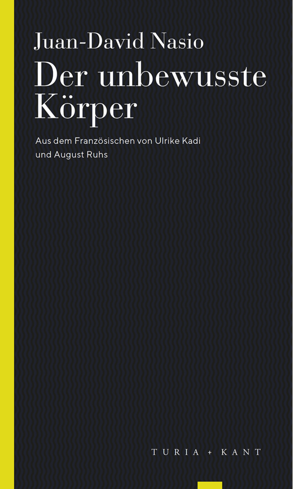 Cover: 9783851329445 | Der unbewusste Körper | Juan-David Nasio | Taschenbuch | 145 S. | 2019
