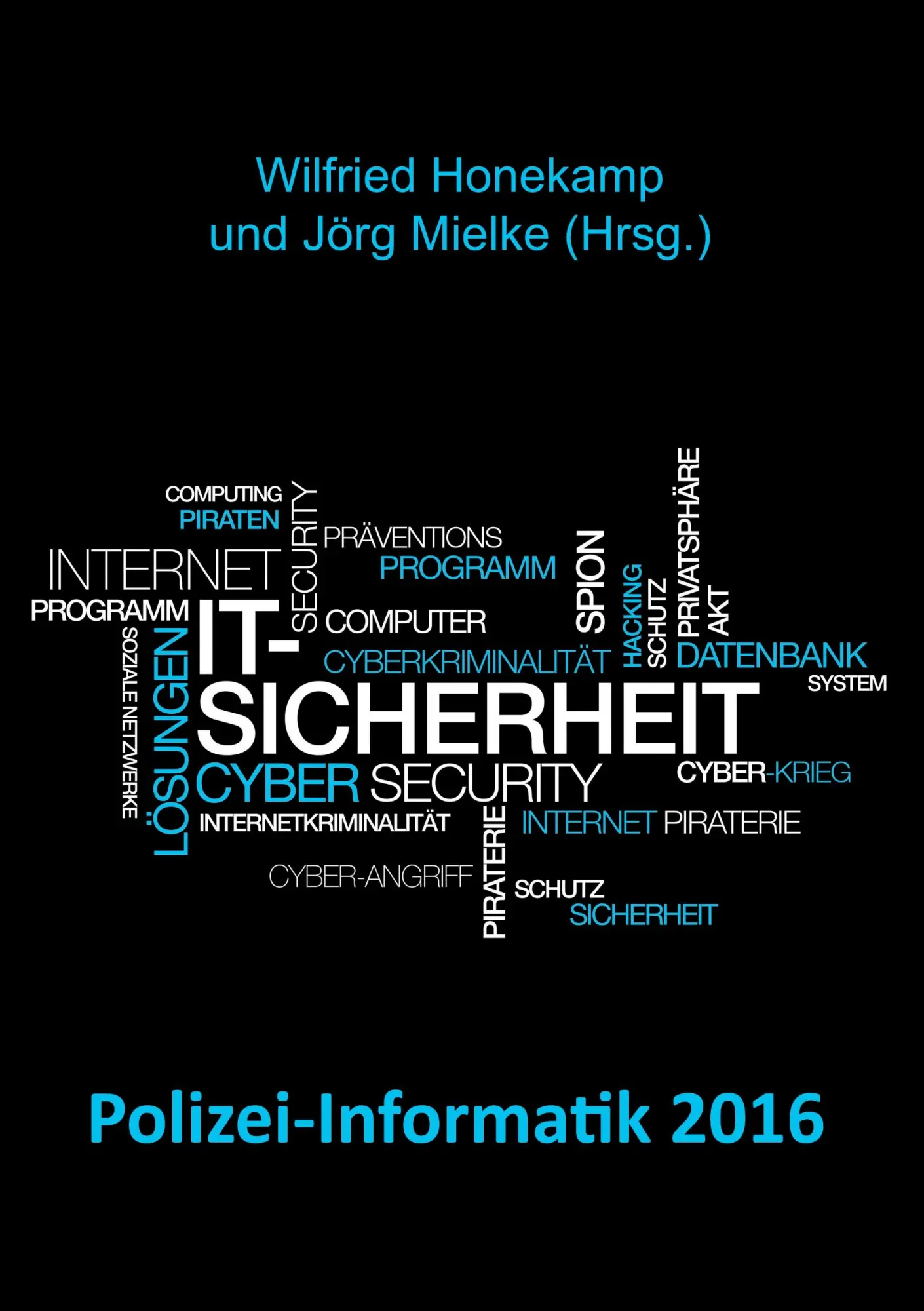 Cover: 9783868709445 | Polizei-Informatik 2016 | Wilfried Honekamp | Taschenbuch | 148 S.