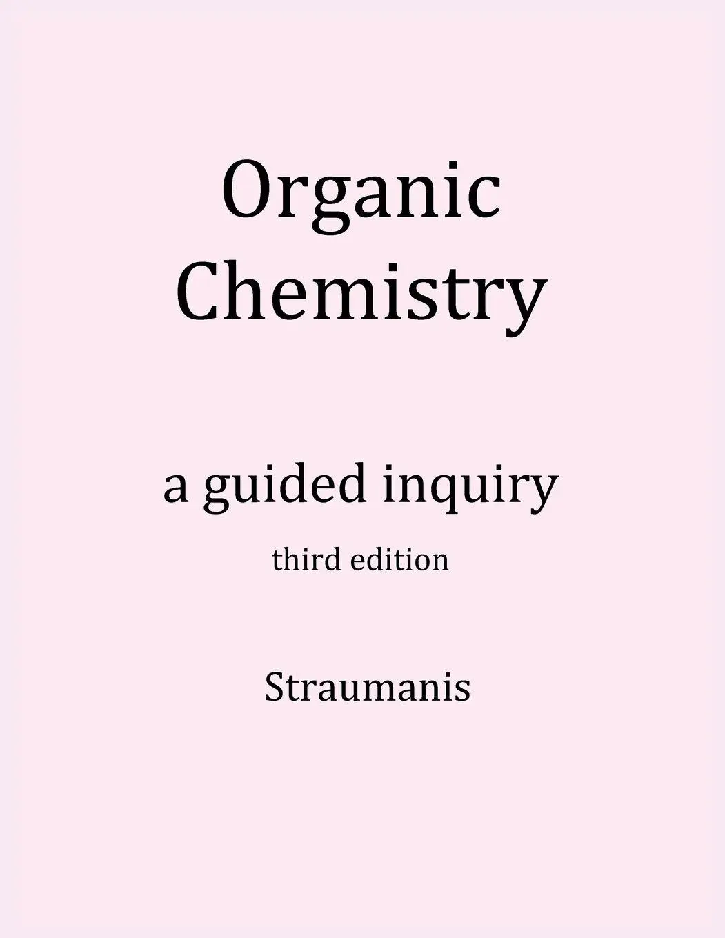 Cover: 9798988849445 | Organic Chemistry | A Guided Inquiry | Andrei Straumanis | Taschenbuch