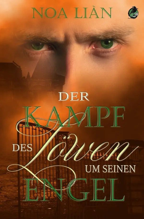 Cover: 9783756519545 | Der Kampf des Löwen um seinen Engel | Noa Liàn | Taschenbuch | 260 S.