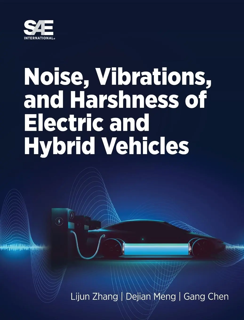 Cover: 9780768099645 | Noise, Vibration and Harshness of Electric and Hybrid Vehicles | Buch