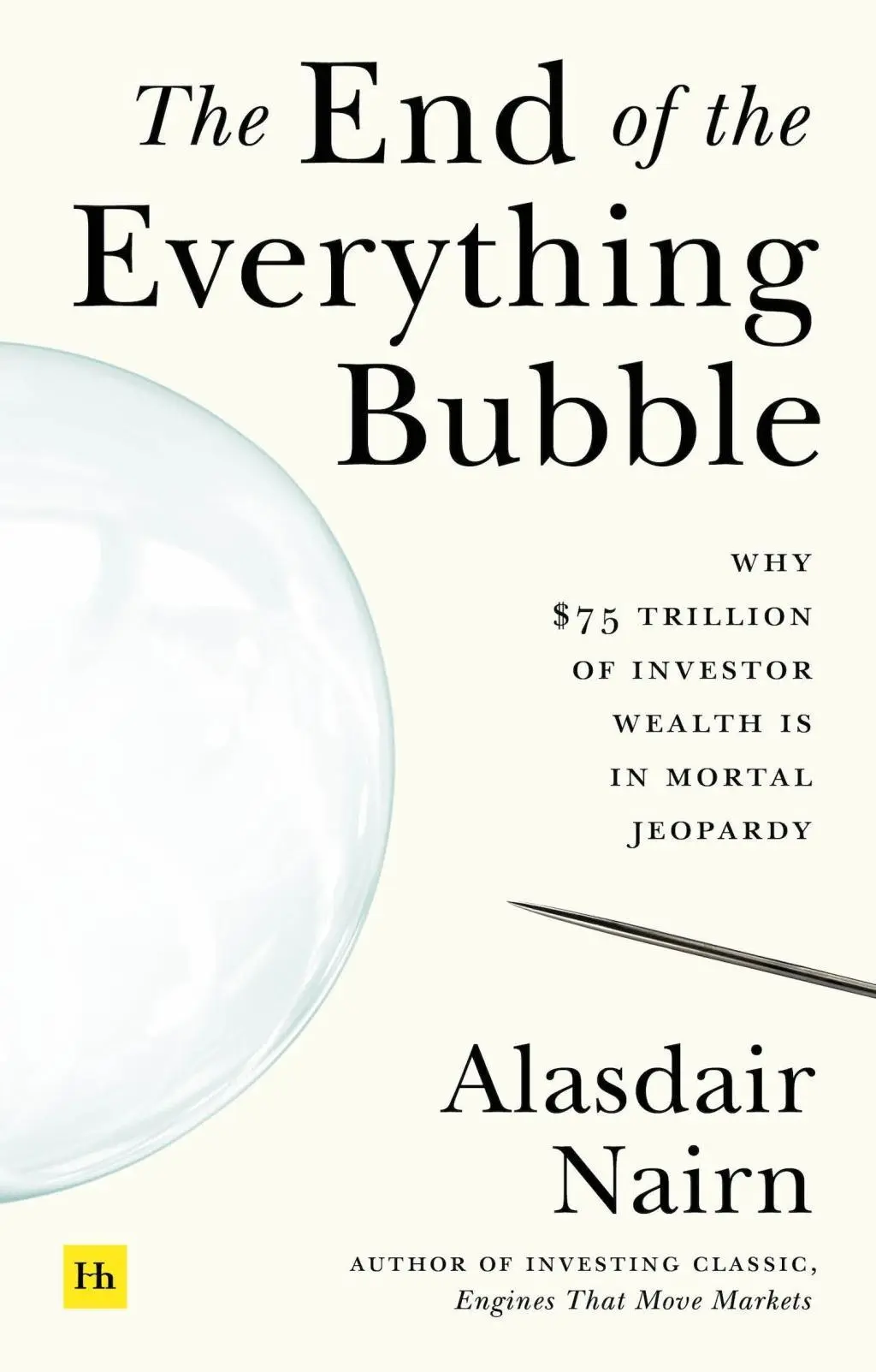 Cover: 9780857199645 | The End of the Everything Bubble | Alasdair Nairn | Taschenbuch | 2021