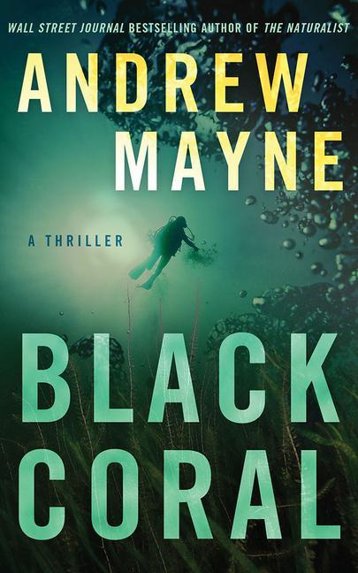 Cover: 9781542009645 | Black Coral | A Thriller | Andrew Mayne | Taschenbuch | Englisch