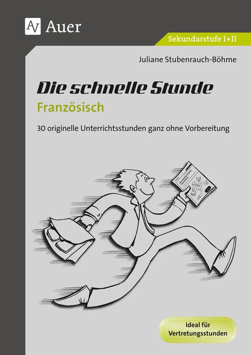 Cover: 9783403069645 | Die schnelle Stunde Französisch | Juliane Stubenrauch-Böhme | 67 S.