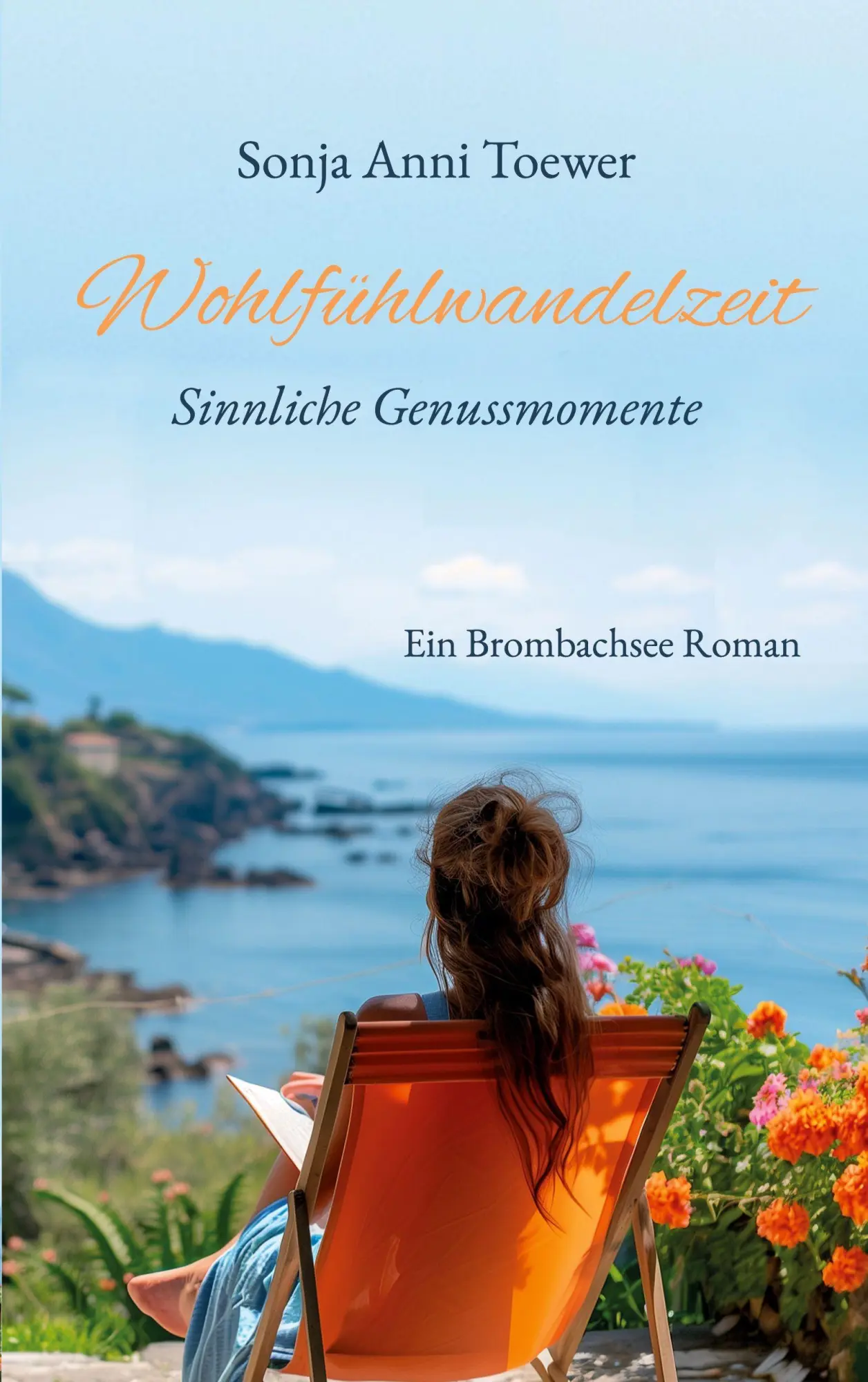 Cover: 9783695749645 | Wohlfühlwandelzeit | Sinnliche Genussmomente | Sonja Anni Toewer