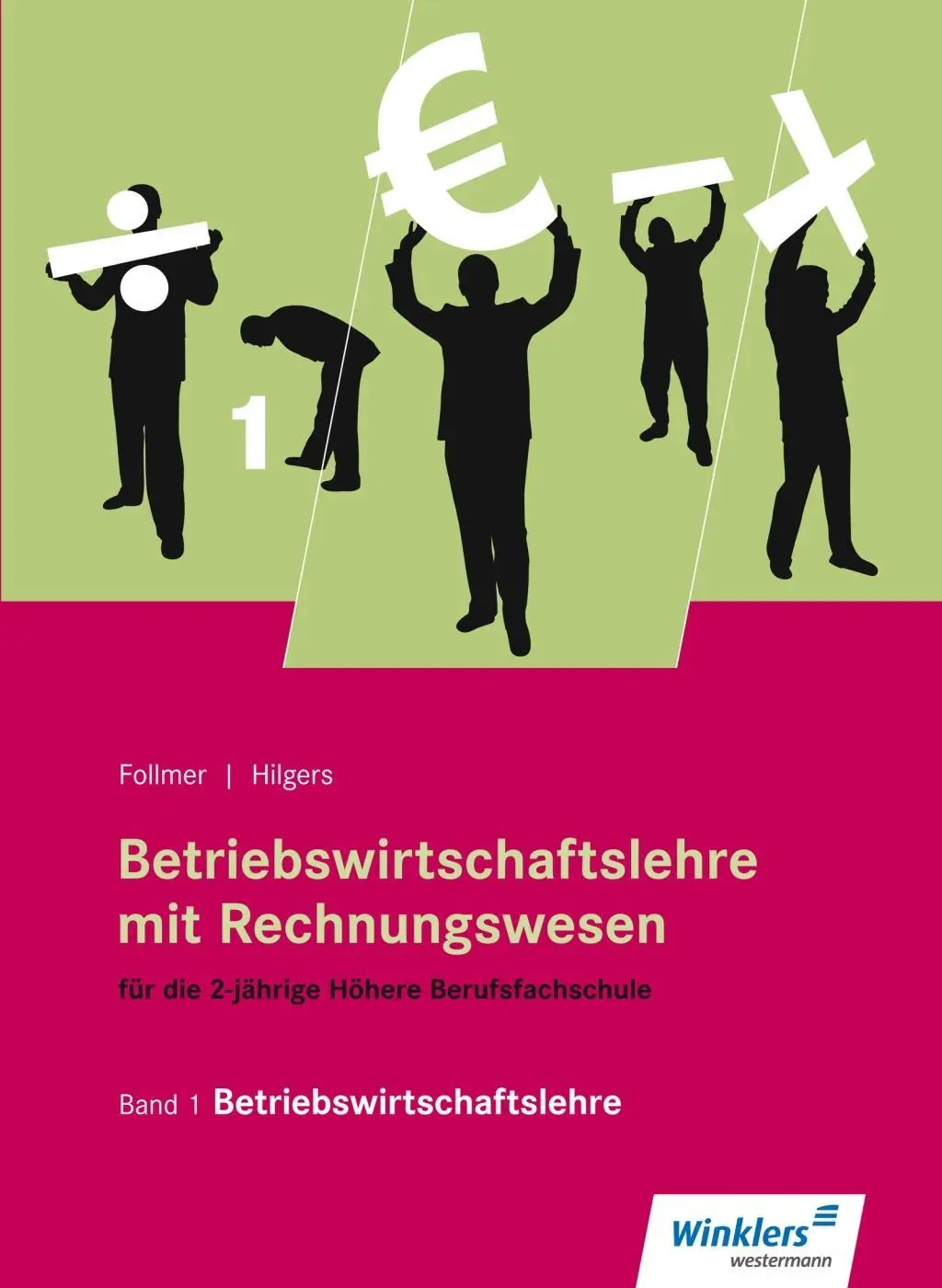 Cover: 9783804569645 | Betriebswirtschaftslehre mit Rechnungswesen für die 2-jährige...