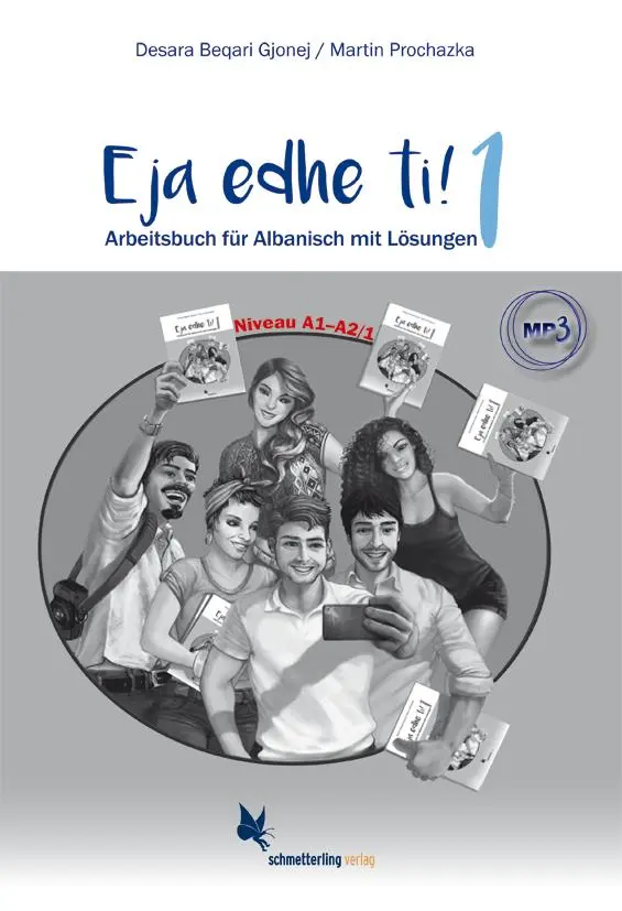 Cover: 9783896579645 | Eja edhe ti! | Band 1. Arbeitsbuch für Albanisch | Gjonej (u. a.)