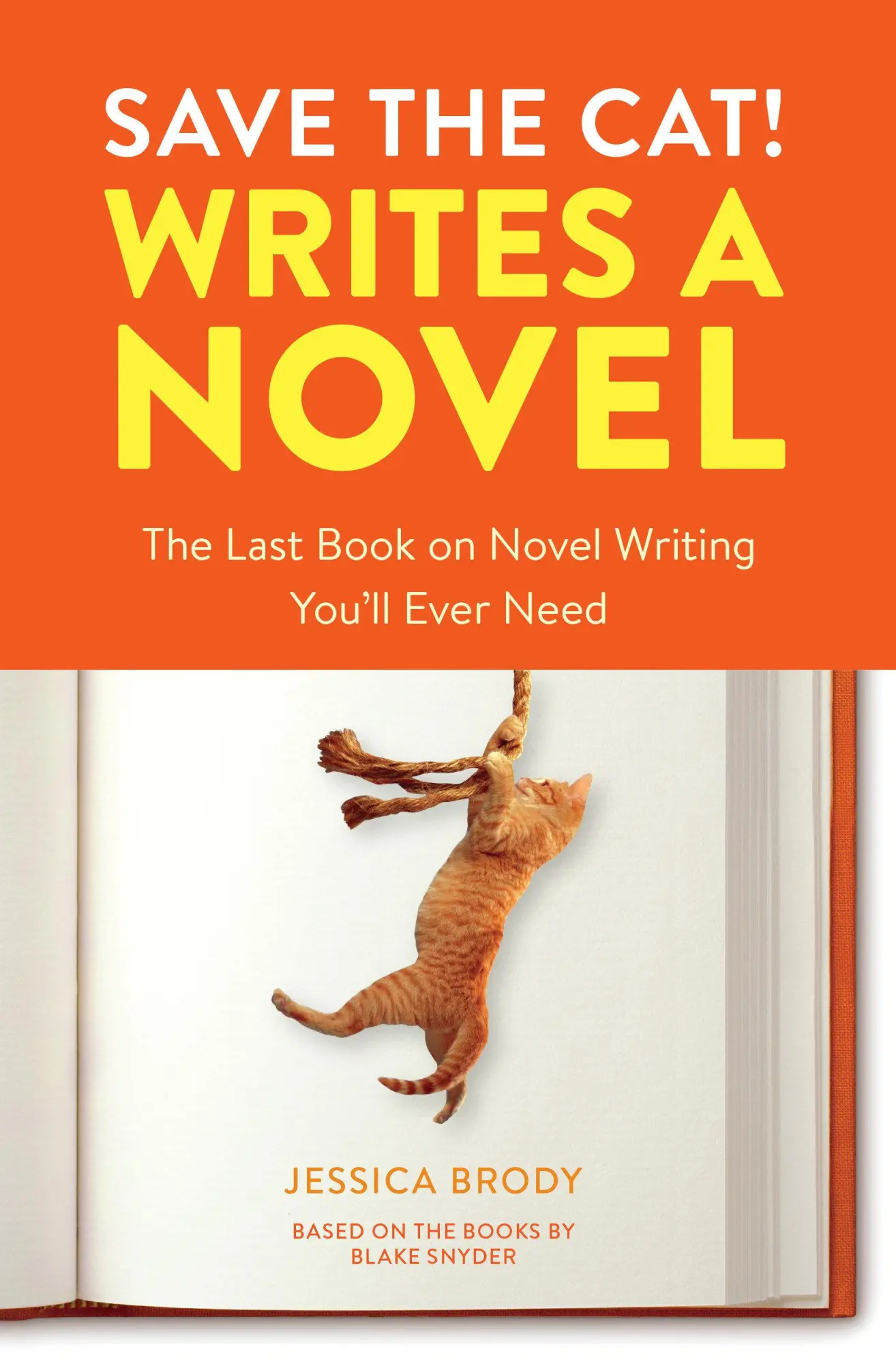 Cover: 9780399579745 | Save the Cat! Writes a Novel | Jessica Brody | Taschenbuch | 256 S. Cover: 9780399579745 | Save the Cat! Writes a Novel | Jessica Brody | Taschenbuch | 256 S.