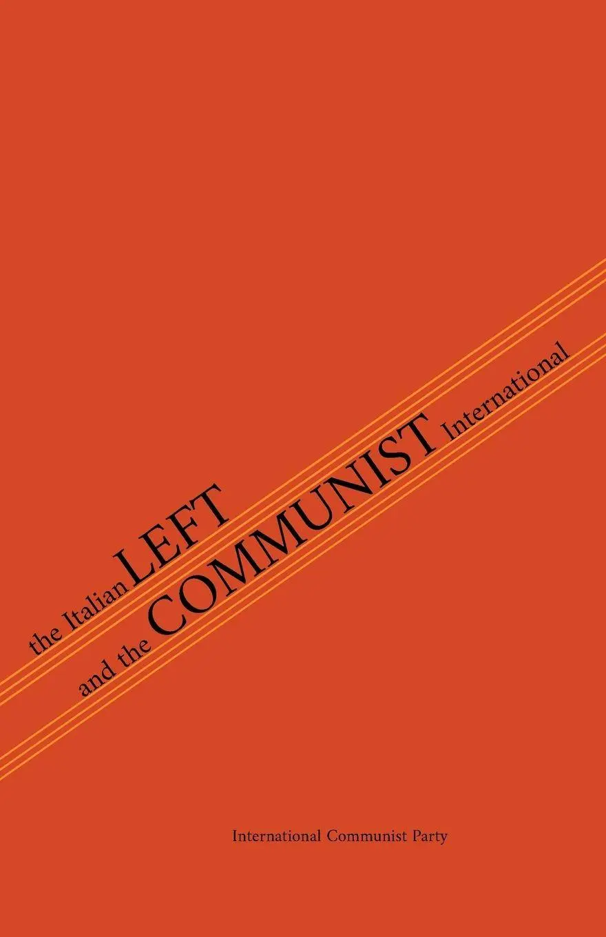 Cover: 9781794869745 | The Italian Left &amp; The Communist International | Left (u. a.) | Buch