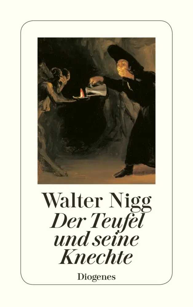 Cover: 9783257229745 | Der Teufel und seine Knechte | Walter Nigg | Taschenbuch | 240 S.