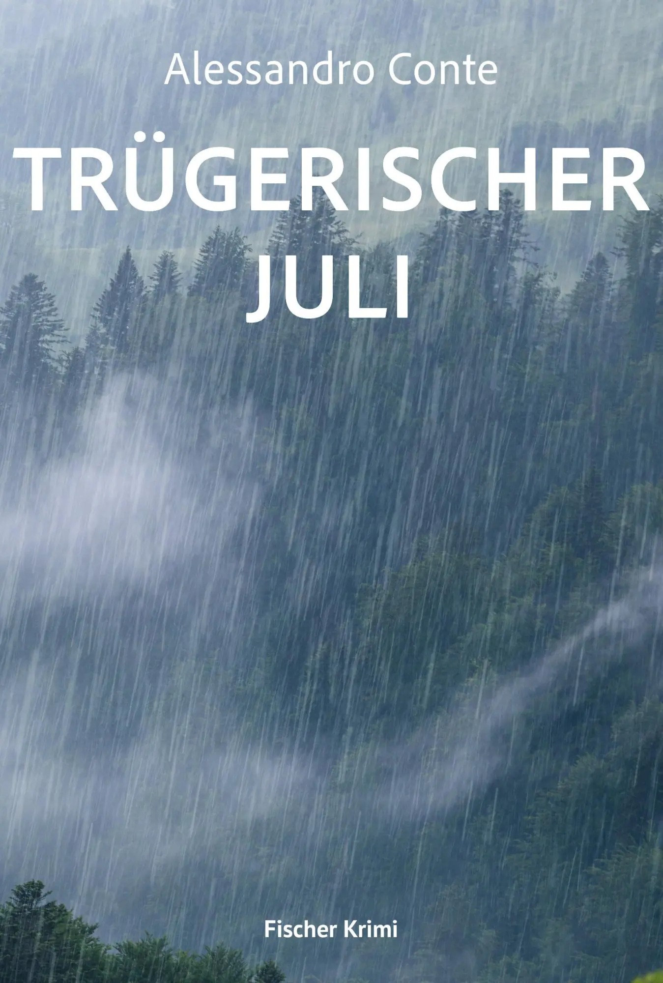 Cover: 9783842249745 | Trügerischer Juli | Alessandro Conte | Taschenbuch | fischer krimis