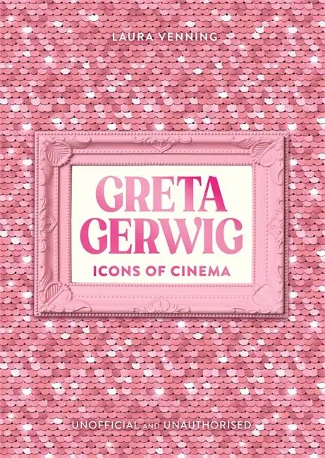 Cover: 9781800789845 | Icons of Cinema: Greta Gerwig | Laura Venning | Buch | 160 S. | 2025