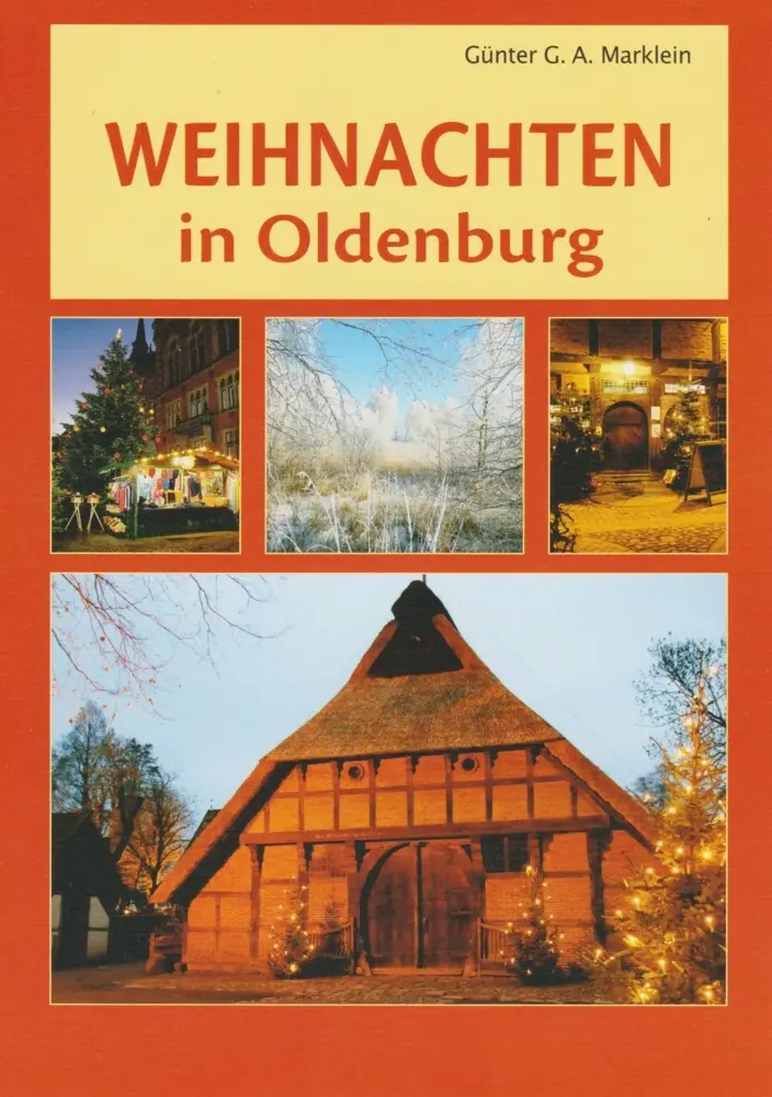 Cover: 9783730819845 | Weihnachten in Oldenburg | Günter G.A. Marklein | Taschenbuch | 80 S.